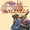 Alex Dx - Malevels